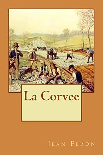 Stock image for La Corvee for sale by THE SAINT BOOKSTORE