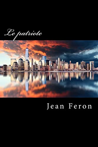 Stock image for Le Patriote for sale by THE SAINT BOOKSTORE