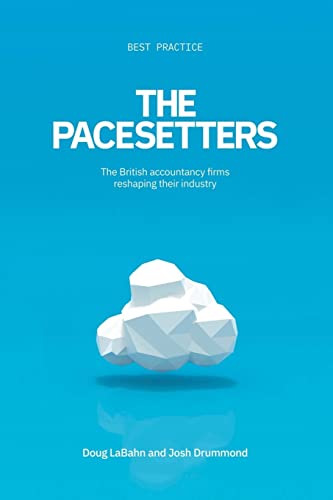 Imagen de archivo de The Pacesetters: The British accountancy firms reshaping their industry a la venta por AwesomeBooks