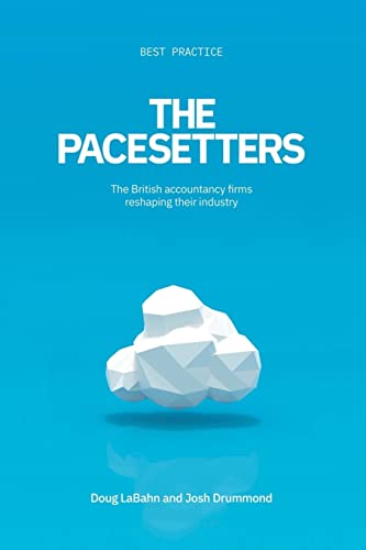 Stock image for The Pacesetters: The British accountancy firms reshaping their industry for sale by AwesomeBooks
