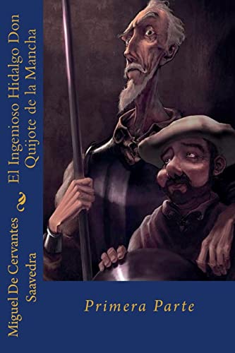9781724562982: El Ingenioso Hidalgo Don Quijote de la Mancha: Primera Parte