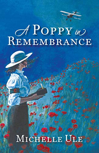 Imagen de archivo de A Poppy in Remembrance a la venta por Better World Books: West