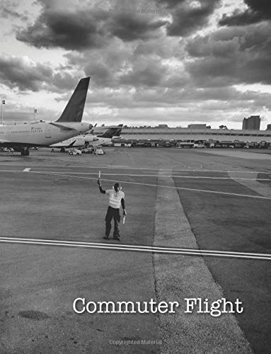 Imagen de archivo de Commuter Flight a la venta por Revaluation Books