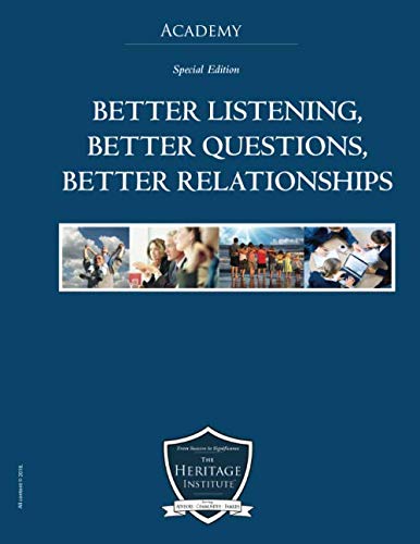 Imagen de archivo de Better Listening, Better Questions, Better Relationships: Special Edition a la venta por Revaluation Books