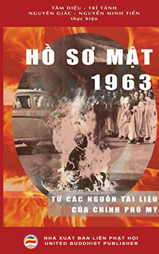 9781724593290: Ho So Mat 1963: Mot giai doan lich su Viet Nam qua cac ho so giai mat cua Chinh phu Hoa Ky
