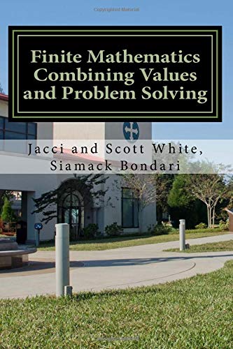 Stock image for Finite Mathematics Combining Values and Problem Solving for sale by Indiana Book Company