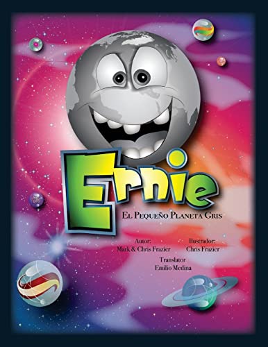 9781724630971: Ernie, El Pequeno Planeta Gris - Spanish Version: Spanish Version: Volume 9