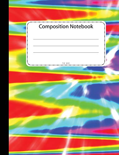 9781724644008: Composition Notebook "Tie Dye": Get 100 Sketch Pages with Frames inside of this cool Groovy Tie Dye composition notebook with framed sketch pages for Drawing, Doodling and creating Designs and Art