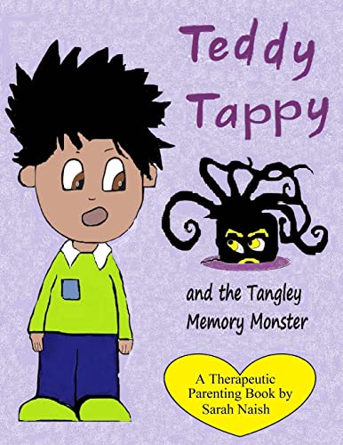 Imagen de archivo de Teddy Tappy and the Tangley Memory Monster: A story to help children who have difficult memories a la venta por Goldstone Books