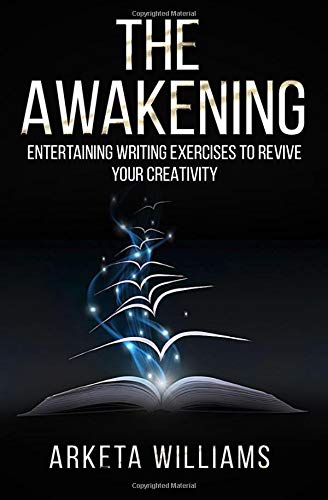 Stock image for The Awakening: Entertaining Writing Exercises to Revive Your Creativity for sale by Revaluation Books