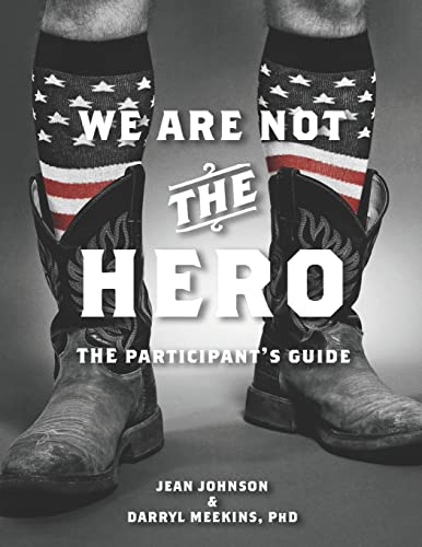 Stock image for We Are Not The Hero - The Participant's Guide for sale by SecondSale