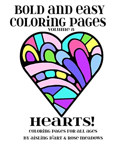 9781724673190: Bold and Easy Coloring Pages - Volume 8: Hearts!