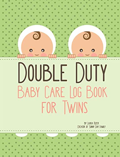 Stock image for Double Duty: Baby Care Log Book for Twins for sale by SecondSale