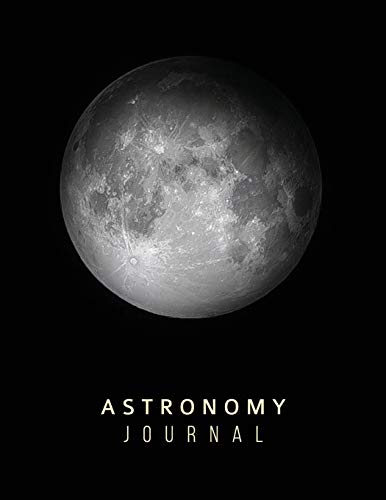

The Stargazer's Astronomy Journal - Your Personal Record Of The Night Sky: Home Telescope Astronomical Notebook | LUNAR Paperback