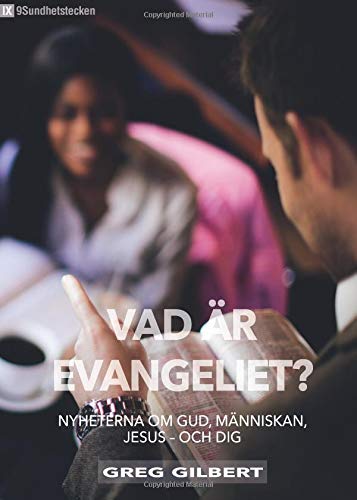 Stock image for What is the Gospel? 9Sundhetstecken (9Marks) Swedish for sale by Revaluation Books