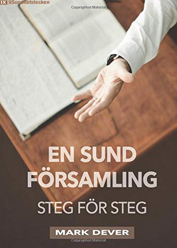 Stock image for What is a Healthy Church? 9Sundhetstecken (9Marks) Swedish for sale by Revaluation Books