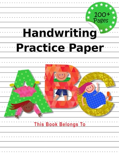 

Handwriting Practice Paper: ABC Kids, Notebook with Dotted Lined Sheets for K-3 Students, 100 pages, 8.5x11 inches