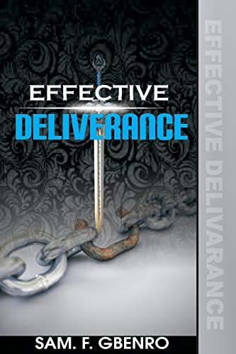 Imagen de archivo de Effective Deliverance: How to set captives free a la venta por Lucky's Textbooks