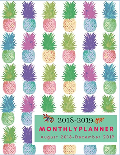 Beispielbild fr 2018-2019 Monthly Planner, August 2018 - December 2019: Pineapple Planner 2018-2019, 17-Months Planner, White, Pink & Blue, Large 8.5 x 11", . August 2018 - December 2019) (Volume 12). zum Verkauf von Ergodebooks