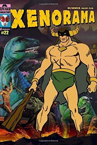 Imagen de archivo de Xenorama #22: The Journal of Heroes and Monsters a la venta por Revaluation Books