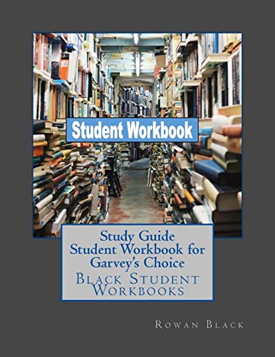 Stock image for Study Guide Student Workbook for Garvey's Choice: Black Student Workbooks for sale by ThriftBooks-Atlanta