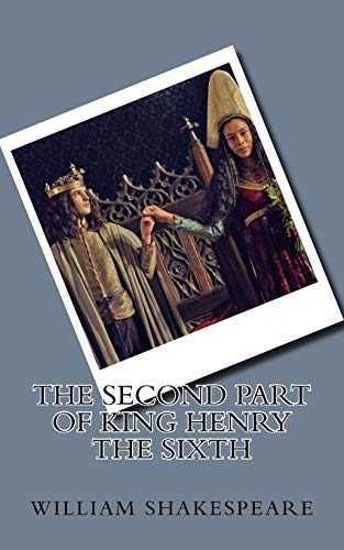 9781724821751: The Second Part of King Henry the Sixth