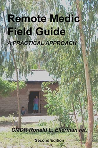 Stock image for Remote Medic Field Guide: A Practical Approach for sale by Save With Sam