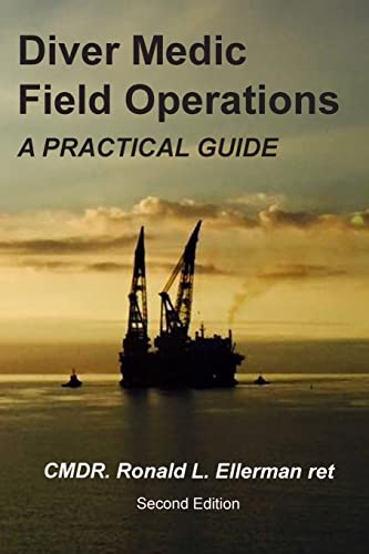Stock image for Diver Medic Field Operations: A Practical Guide for sale by Buchpark