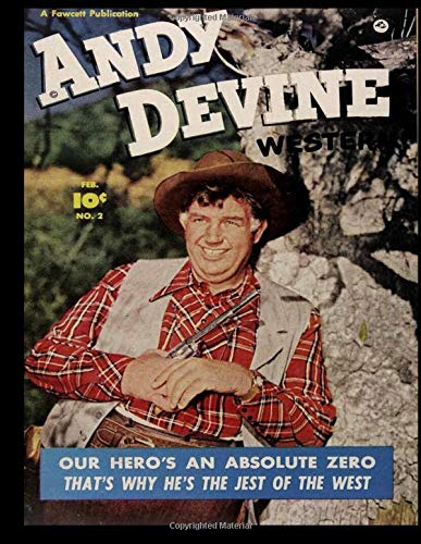 Stock image for Andy Devine Western #2: Golden Age Western Frontier Comic 1952 - Classic Comic Reprint From Golden Age Reprints for sale by Revaluation Books