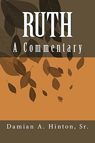 9781724842237: RUTH: A Commentary