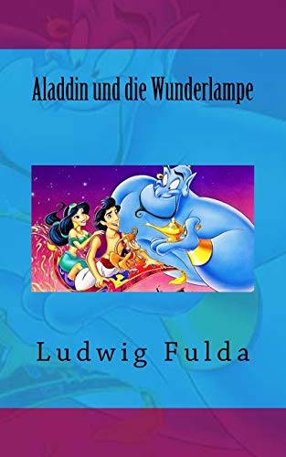 Beispielbild fr Aladdin und die Wunderlampe Fulda, Ludwig zum Verkauf von VANLIBER