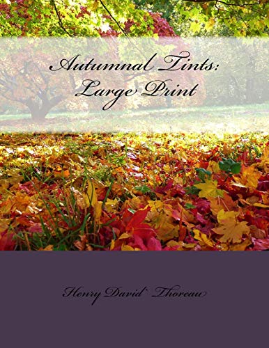 9781724857927: Autumnal Tints: Large Print