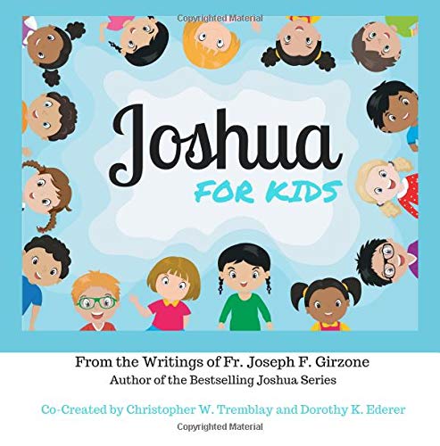 Beispielbild fr Joshua for Kids: Inspired by the Writings of Fr. Joseph F. Girzone zum Verkauf von Revaluation Books