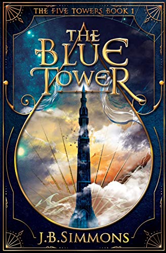 Imagen de archivo de The Blue Tower (1) (Five Towers) a la venta por Goodwill Books