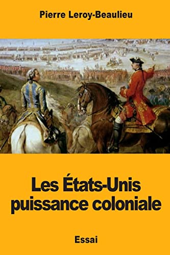 9781724921413: Les tats-Unis puissance coloniale (French Edition)
