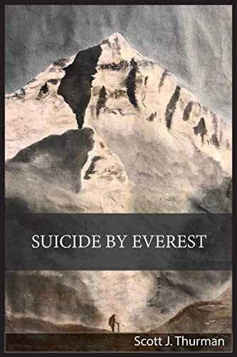 9781724933423: Suicide by Everest