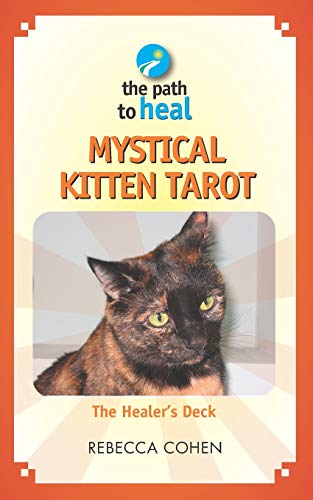 9781724957986: Mystical Kitten Tarot: The Healer's Deck