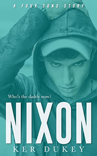 Imagen de archivo de Nixon: (Four Sons #1) a la venta por SecondSale