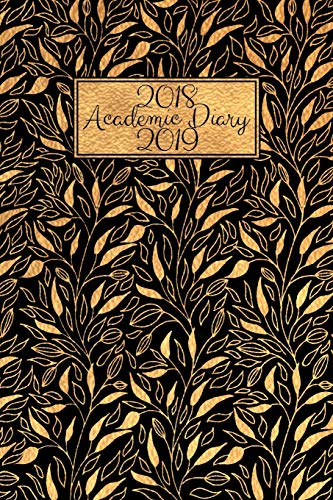 Stock image for 2018 - 2019 Academic Diary: Weekly Planner Student Journal Mid-Year Organiser | A5 Horizontal Layout | Week to View | Black and Gold Leaves for sale by Reuseabook