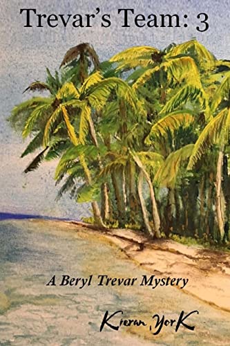 Stock image for Trevar's Team: 3: A Beryl Trevar Mystery for sale by THE SAINT BOOKSTORE