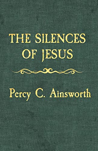 Imagen de archivo de The Silences of Jesus: Updated Edition a la venta por Save With Sam
