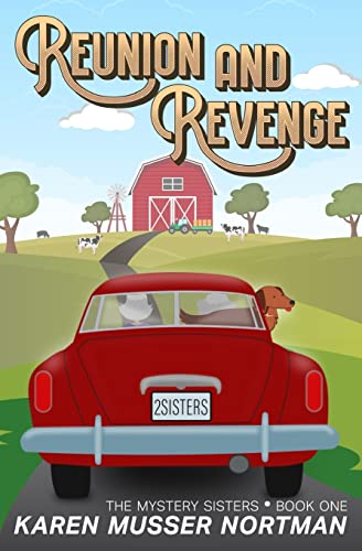 9781725092655: Reunion and Revenge: Volume 1 (The Mystery Sisters)
