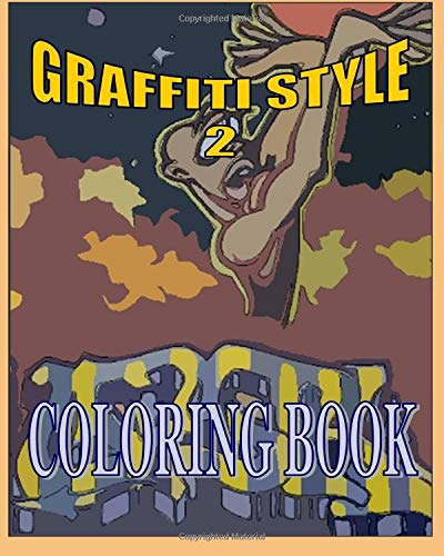 Imagen de archivo de Graffiti Style 2 Coloring Book a la venta por Revaluation Books