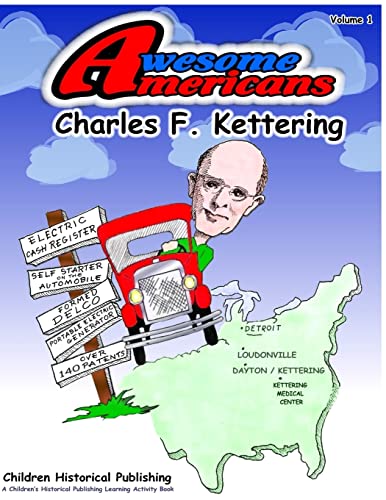 Stock image for Amesome Americans Charles F. Kettering: Charles F. Kettering (Awesome Americans) for sale by Save With Sam