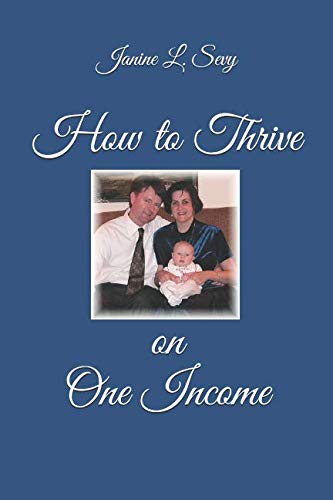 Imagen de archivo de How to Thrive on One Income a la venta por ThriftBooks-Atlanta