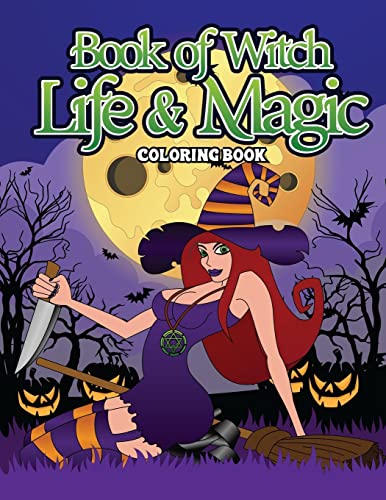 Beispielbild fr Book Of Witch Life And Magic Coloring Book: A Dark Fantasy Coloring Book Gift for Witch Lovers - Night Magic for Witches, Wiccans, Wizards and Spell Casters Who Love Fantasy, Gothic and Mythical Mandala Coloring Pages Halloween Coloring Book for Adults zum Verkauf von THE SAINT BOOKSTORE