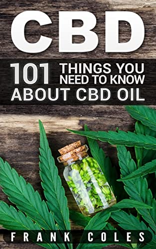 Imagen de archivo de CBD: 101 Things You Need to Know About CBD Oil a la venta por SecondSale