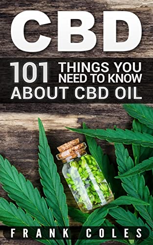 Stock image for CBD: 101 Things You Need to Know About CBD Oil for sale by SecondSale