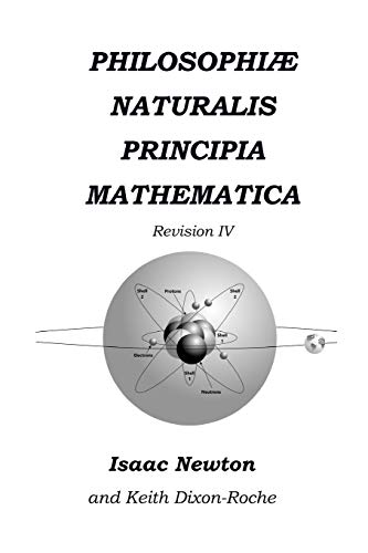Beispielbild fr Philosophi Naturalis Principia Mathematica Revision IV: The Laws of Orbital Motion zum Verkauf von Ammareal