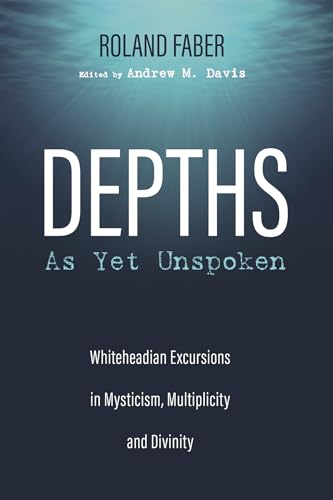 Stock image for Depths As Yet Unspoken for sale by GreatBookPrices